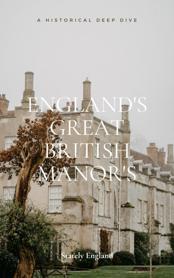 England's Great British Manor's